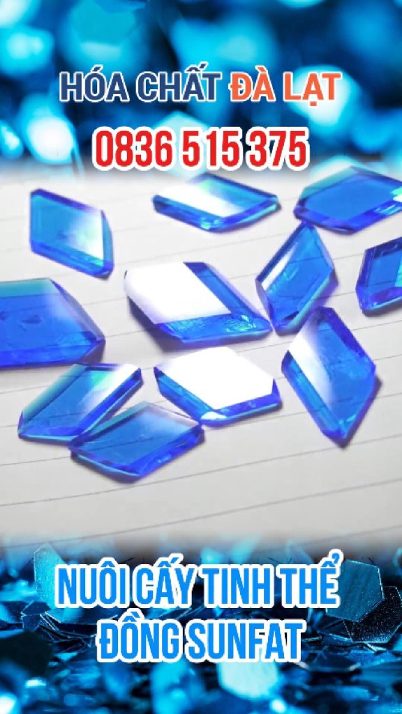 TINH THỂ ĐỒNG SUNFAT – HÓA CHẤT ĐÀ LẠT GIỚI THIỆU BỘ KIT TỰ LÀM TẠI NHÀ
